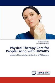 Paperback Physical Therapy Care for People Living with HIV/AIDS Book