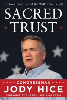 Hardcover Sacred Trust: Election Integrity and the Will of the People Book