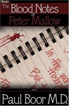 Paperback The Blood Notes of Peter Mallow Book