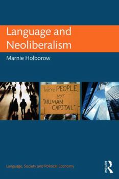 Paperback Language and Neoliberalism Book