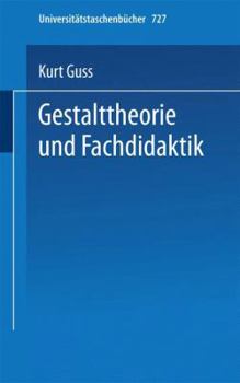 Gestalttheorie und Fachdidaktik (Uni-Taschenbucher)