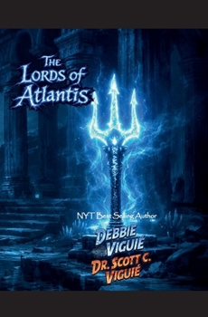 The Lords of Atlantis: The Final Truth of the Lost City (Tex Ravencroft Adventure) - Book #3 of the Tex Ravencroft