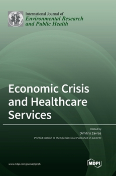 Hardcover Economic Crisis and Healthcare Services Book