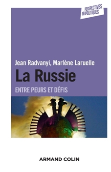 Hardcover La Russie - Entre Peurs Et Defis: Entre Peurs Et Defis [French] Book