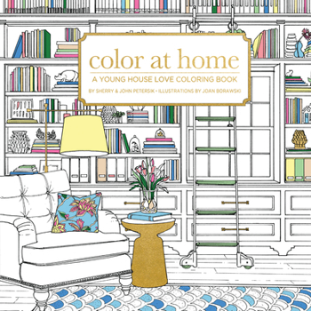 Paperback Color at Home: A Young House Love Coloring Book