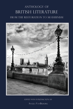 Paperback Anthology of British Literature: From the Restoration to Modernism Book