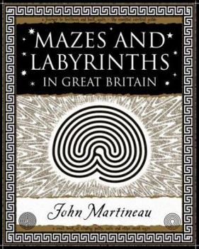 Mazes and Labyrinths: In Great Britain (Wooden Books Gift Book) - Book  of the Wooden Books