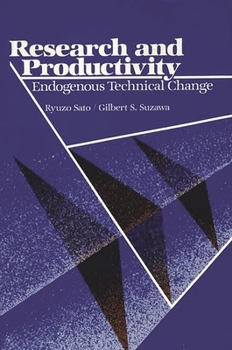 Hardcover Research and Productivity: Endogenous Technical Change Book