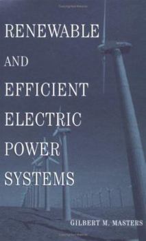 Hardcover Renewable and Efficient Electric Power Systems Book