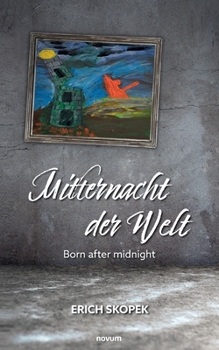 Paperback Mitternacht der Welt: Born after midnight [German] Book