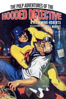Paperback The Pulp Adventures Of The Hooded Detective Book