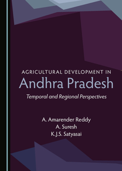 Hardcover Agricultural Development in Andhra Pradesh: Temporal and Regional Perspectives Book