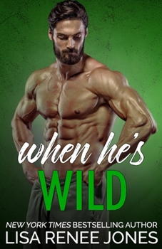 When He's Wild - Book #3 of the Walker Security: Adrian’s Trilogy