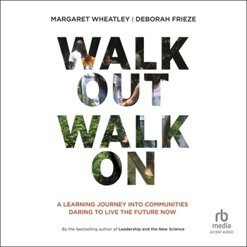 MP3 CD Walk Out Walk on: A Learning Journey Into Communities Daring to Live the Future Now Book