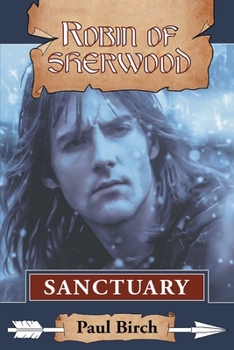 Sanctuary - Book #8 of the Robin of Sherwood