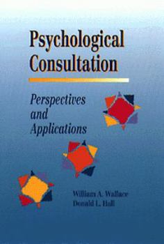 Hardcover Psychological Consultation: Perspectives and Applications Book