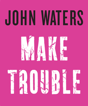 Hardcover Make Trouble Book