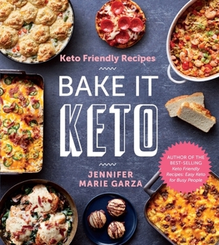 Paperback Keto Friendly Recipes: Bake It Keto Book