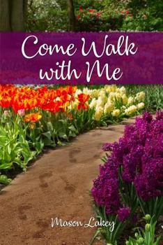 Paperback Come Walk with Me Book