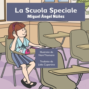 Paperback La Scuola Speciale [Italian] Book