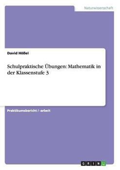 Paperback Schulpraktische Übungen: Mathematik in der Klassenstufe 3 [German] Book