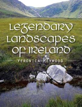Paperback Legendary Landscapes of Ireland Book