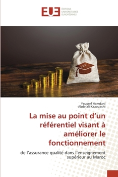 La mise au point d'un référentiel visant à améliorer le fonctionnement (French Edition)