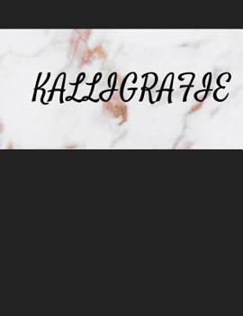 Paperback Kalligrafie: ?bungsheft f?r Kalligrafie [German] Book