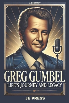 Paperback Greg Gumbel Biography: Life's Journey and Legacy Book