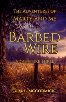Paperback Barbed Wire: Adventure Three Book