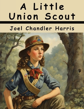 Paperback A Little Union Scout Book