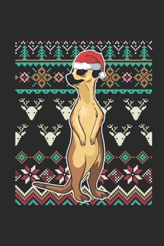 Paperback Christmas Sweater - Meerkat: Blank Lined Notebook - Journal for Ugly Christmas Gift And New Year Gift Idea Book