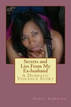 Paperback Secrets and Lies from my Ex-Husband Book