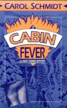 Paperback Cabin Fever 3: A Laney Samms Mystery : A Novel of Suspense Book