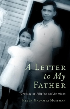 Hardcover A Letter to My Father: Growing up Filipina and American Book