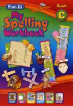 Paperback My Spelling Workbook C (Spelling Workbooks) Book