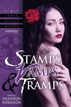 Paperback Stamps, Vamps & Tramps: A Three Little Words Anthology Book