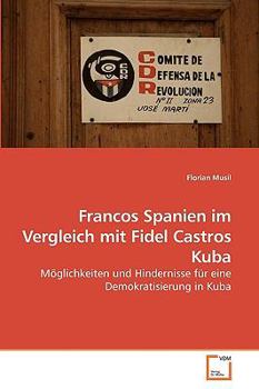 Paperback Francos Spanien im Vergleich mit Fidel Castros Kuba [German] Book