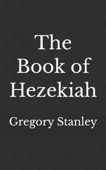 Paperback The Book of Hezekiah Book