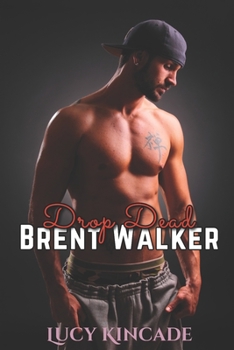 Paperback Drop Dead Brent Walker Book