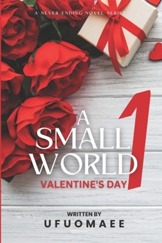 Paperback A Small World - Season One: Valentine's Day Book