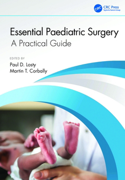 Hardcover Essential Paediatric Surgery: A Practical Guide Book