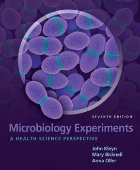 Spiral-bound Microbiology Experiments: A Health Science Perspective Book