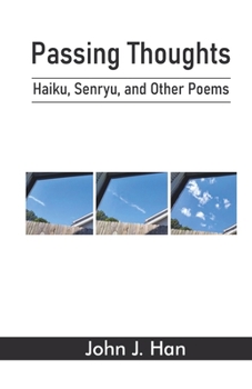 Paperback Passing Thoughts: Haiku, Senryu, and Other Poems Book