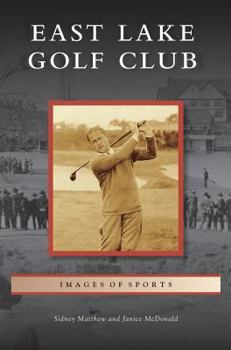 Hardcover East Lake Golf Club Book