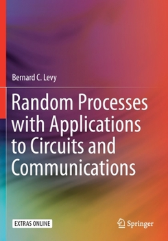 Paperback Random Processes with Applications to Circuits and Communications Book