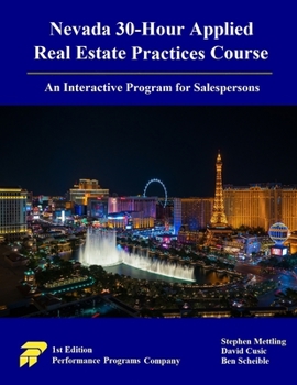 Paperback Nevada 30-Hour Applied Real Estate Practices Course: An Interactive Program for Salespersons Book