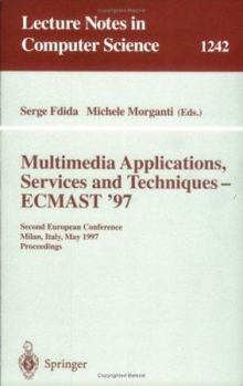 Paperback Multimedia Applications, Services and Techniques - Ecmast'97: Second European Conference, Milan, Italy, May 21-23, 1997. Proceedings Book