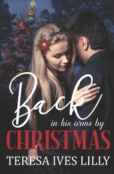 Paperback Back in His Arms by Christmas Book