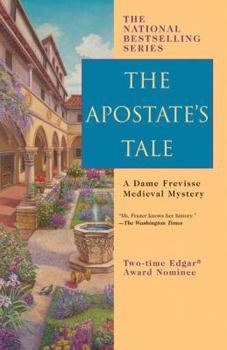 Hardcover The Apostate's Tale (A Dame Frevisse Mystery) Book